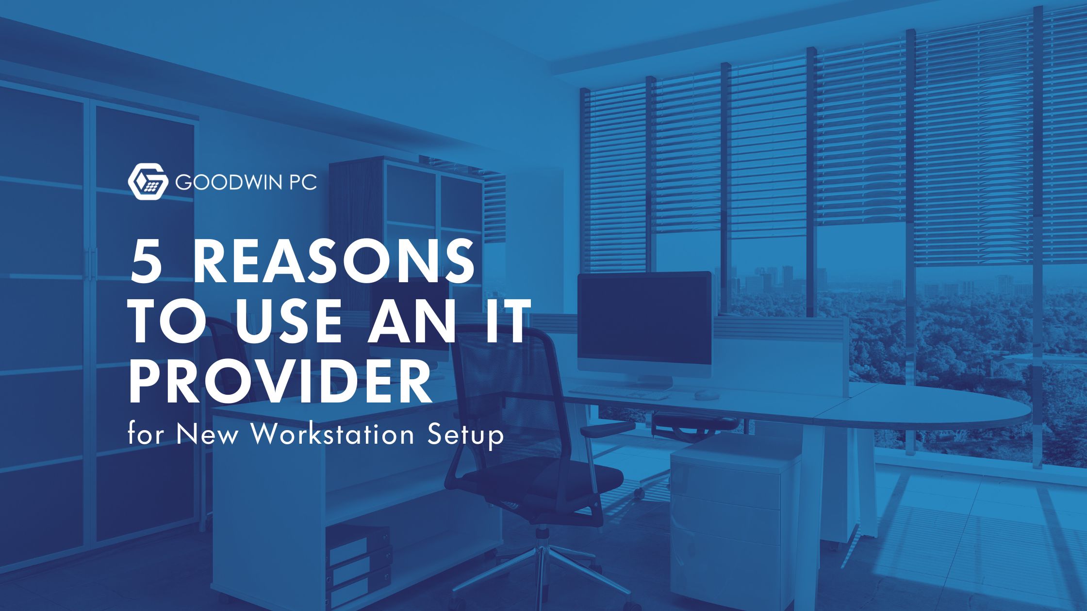 5 Reasons to Use An IT Provider for Workstation Setup
