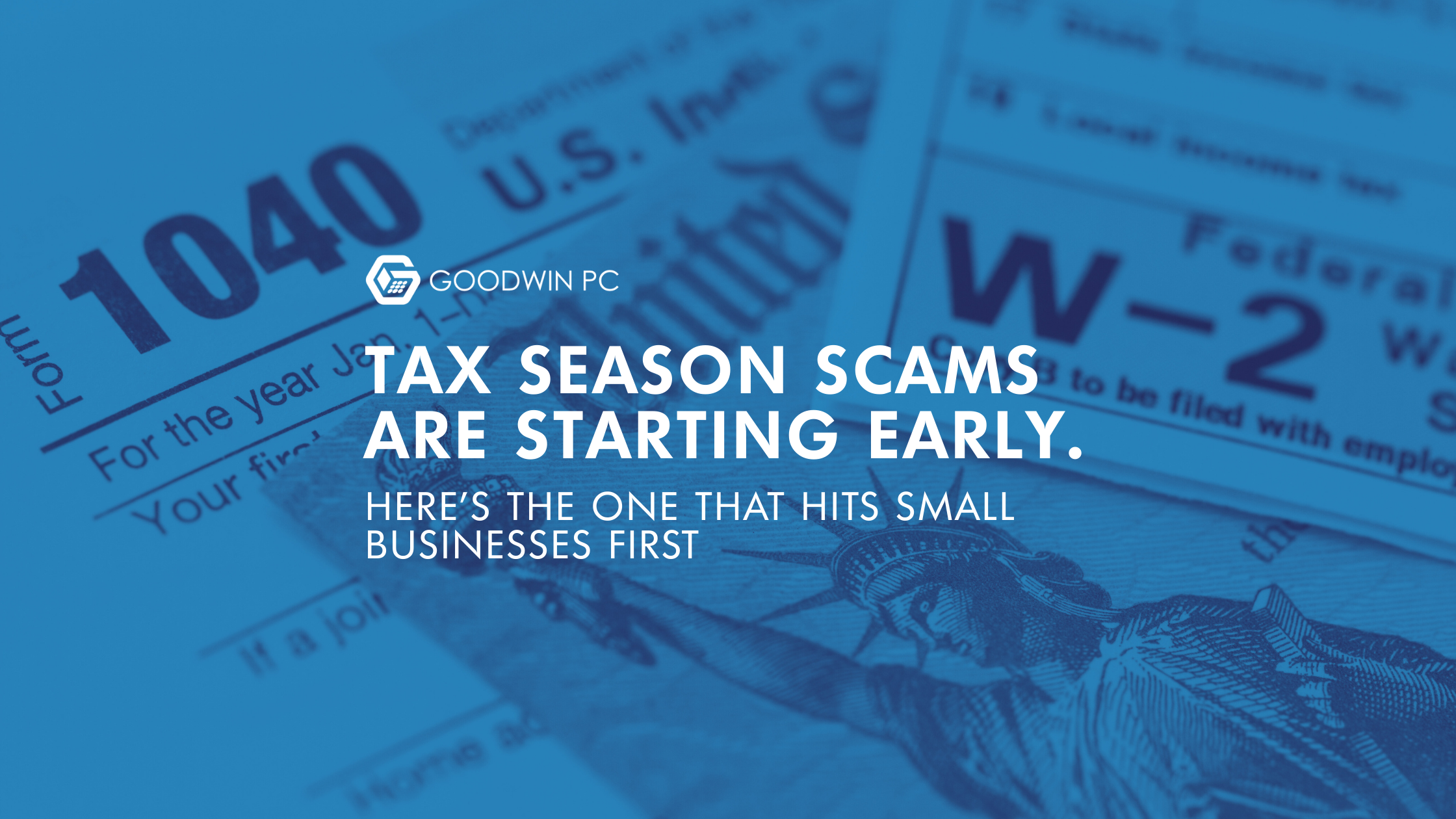 Tax Season Scams Are Starting Early. Here's the One That Hits Small Businesses First