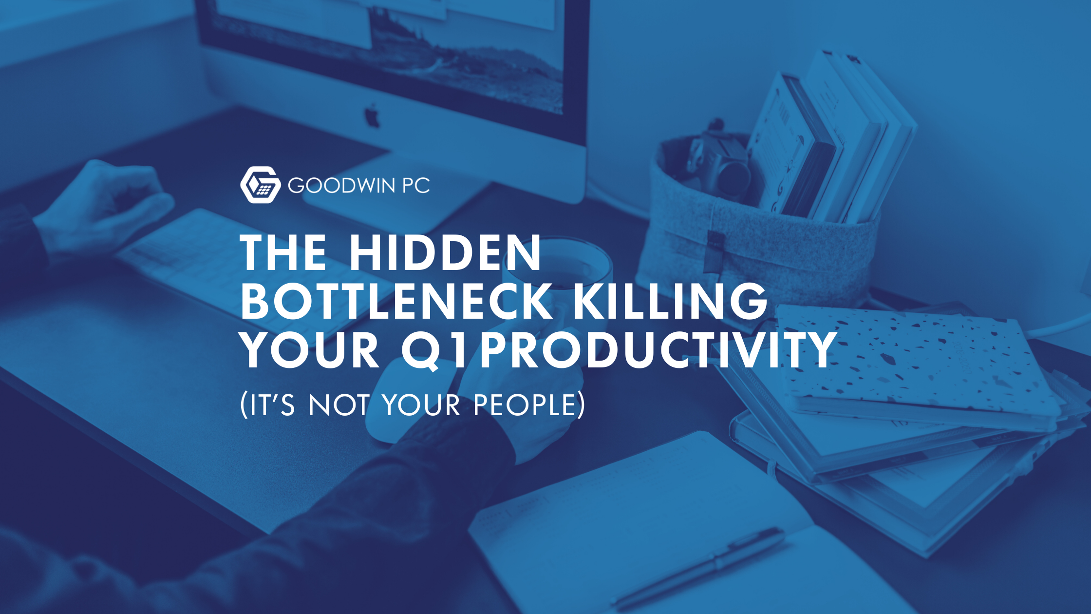 The Hidden Bottleneck Killing Your Q1 Productivity (It's Not Your People)