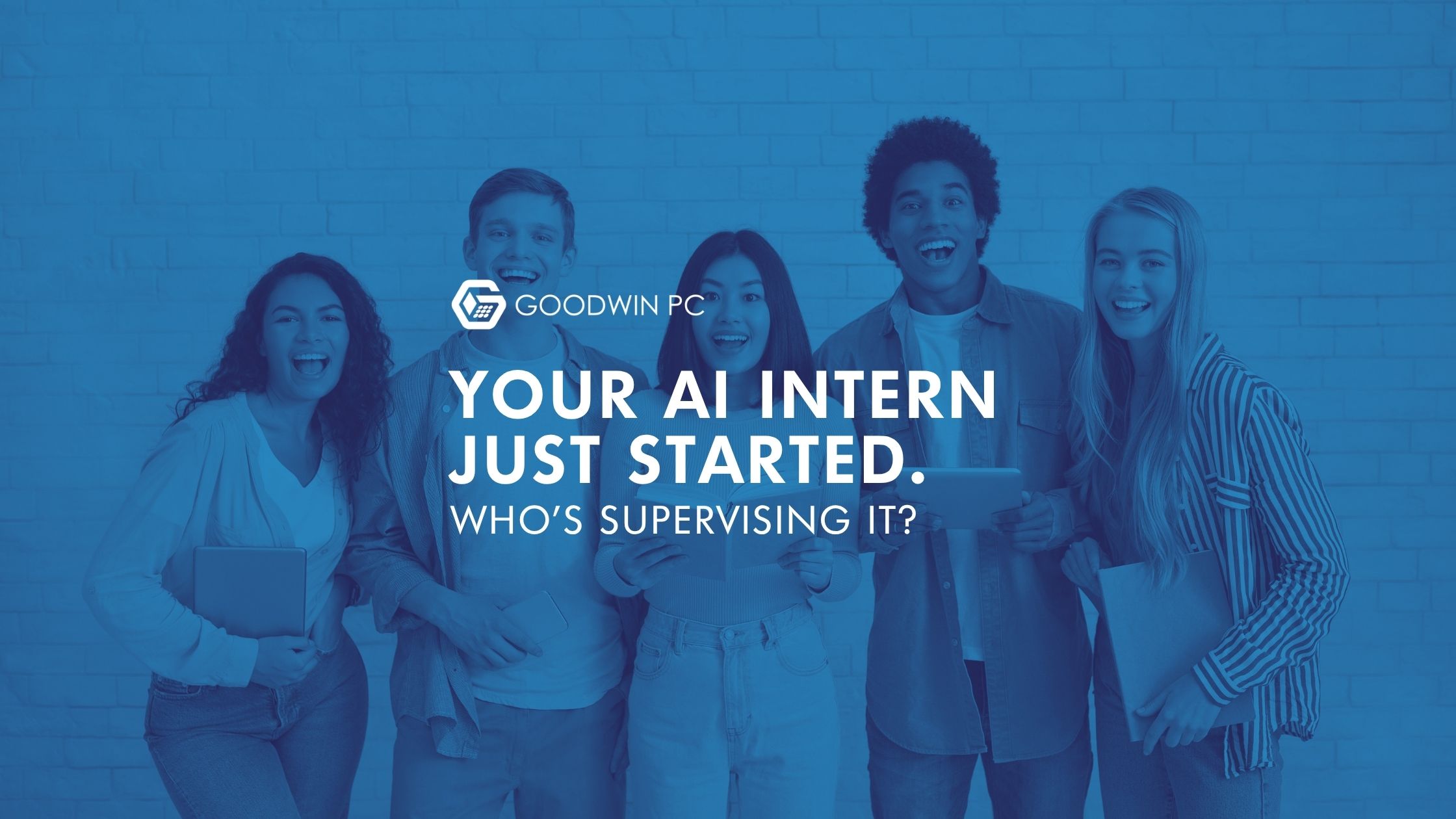 Your AI Intern Just Started. Who’s Supervising It?