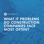What IT Problems Do Construction Companies Face Most Often?