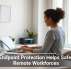 How Endpoint Protection Helps Safeguard Remote Workforces